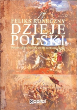 Dzieje Polski od początku Piastów do III...