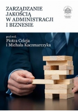 Zarządzanie jakością w administracji i biznesie