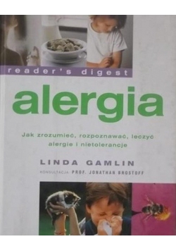 Alergia jak zrozumieć rozpoznawać leczyć alergie i nietolerancje Nowa