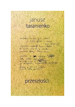 Janusz Taranienko przeszłości