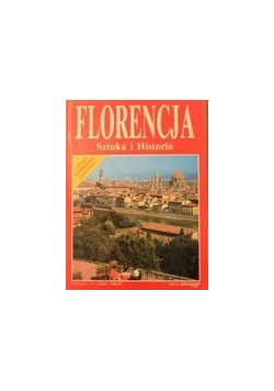 Florencja sztuka i historia