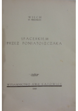 Spacerkiem przez Poniatoszczaka, 1946 r.