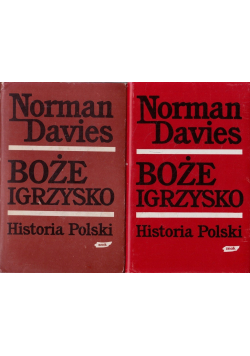 Boże igrzysko  Historia Polski tom 1 i 2