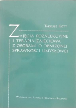 Zajęcia pozalekcyjne i terapia zajęciowa z osobami o obniżonej sprawności umysłowej