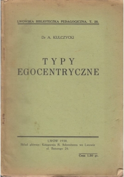 Typy egocentryczne - 1938 r.