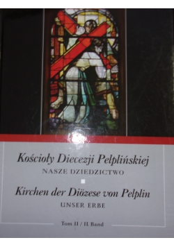 Kościoły Diecezji Pelplińskiej, tom II i II