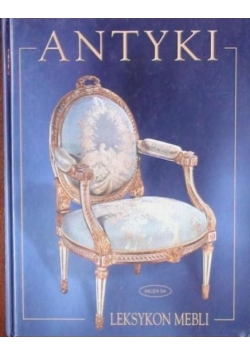 Antyki. Leksykon mebli
