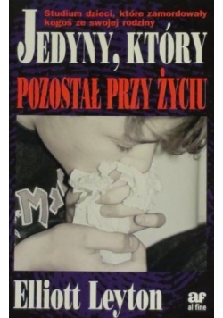 Jedyny, który pozostał przy życiu