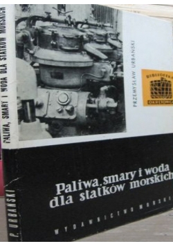 Paliwa ,smary i woda dla statków morskich