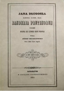 Banderia Prutenorum, 1851 r.