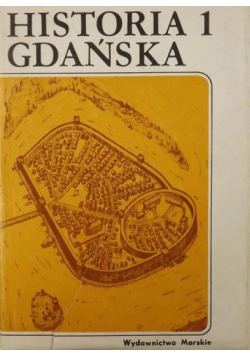 Historia Gdańska Tom I