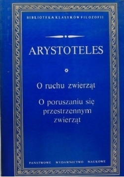 Arystoteles. O ruchu zwierząt.