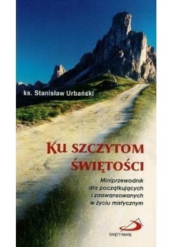 Ku szczytom świętości
