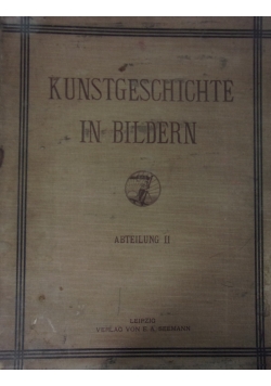 Kunstgeschichte in Bildern, Abteilung II, 1902r.
