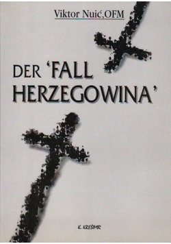 Der Fall Herzegowina