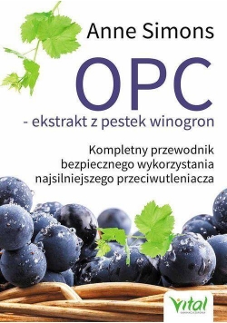 OPC. Ekstrakt z pestek winogron