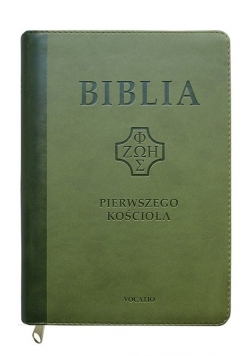 Biblia Pierwszego Kościoła ciemno-zielona z paginatorami i suwakiem