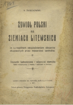 Żywioł Polski na ziemiach litewskich, 1917 r.