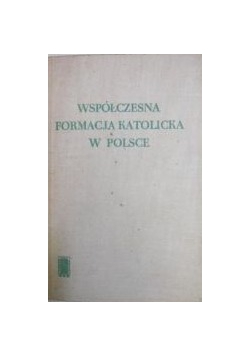 Współczesna formacja katolicka w Polsce