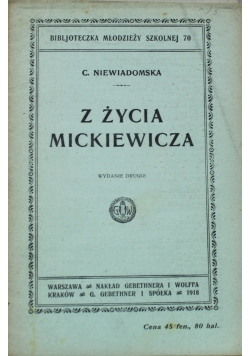 Z życia Mickiewicza 1918 r.