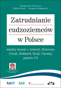 Zatrudnianie cudzoziemców w Polsce - m.in. z Armenii, Białorusi, Gruzji, Mołdawii, Rosji, Ukrainy, p