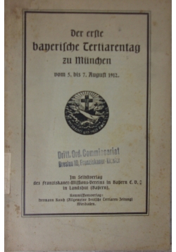Der erste bayerische Tertiarentag zu München, 1912 r.