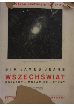 Wszechświat. Gwiazdy, mgławice, atomy, 1947 r.