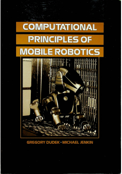 Computational Principles of Mobile Robotics