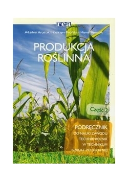 Produkcja roślinna część 2 Podręcznik