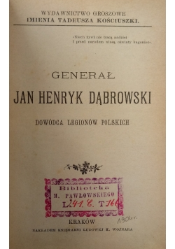 Generał Jan Henryk Dąbrowski 3 tytuły w jednej książce 1904 r