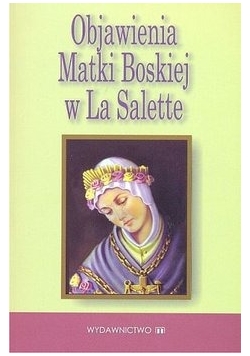 Objawienia Matki Boskiej w La Salette