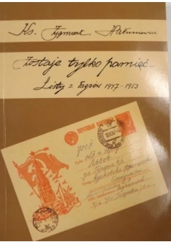 Zostaje tylko pamięć cz 2