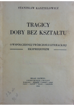 Tragicy doby bez kszałtu, 1933r.