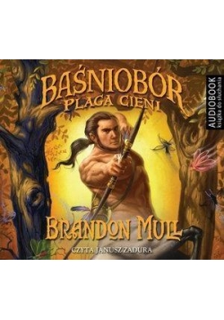 Baśniobór. Plaga cieni. Audiobook