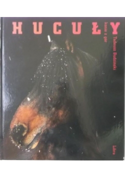 Hucuły. Konie z gór