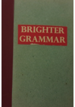 Brighter Grammar