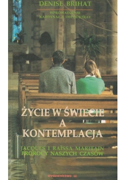 Zycie w świecie a kontemplacja