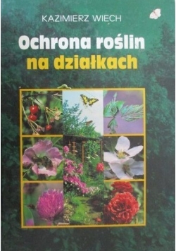 Ochrona roślin na działkach