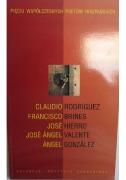 Pięciu współczesnych poetów hiszpańskich