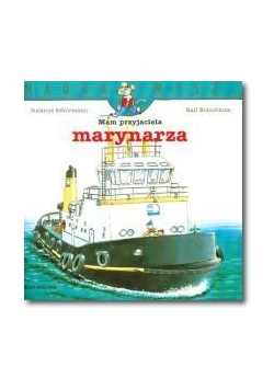 Mądra mysz - Mam przyjaciela marynarza
