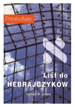 Przestudiujmy List do Hebrajczyków