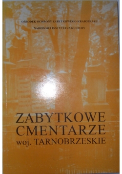 Zabytkowe cmentarze woj. Tarnobrzeskie
