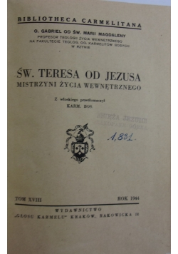 Św.Teresa od Jezusa Mistrzyni życia wewnętrznego, 1944 r.
