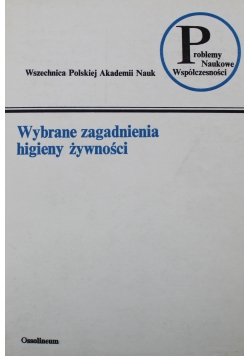 Wybrane zagadnienia higieny żywności