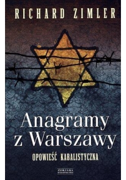 Anagramy z Warszawy. Opowieść kabalistyczna