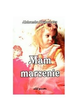 Mam marzenie