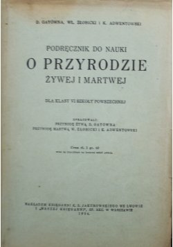 Podręcznik do nauki o przyrodzie żywej i martwej 1934 r.