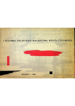 I festiwal polskiego malarstwa współczesnego