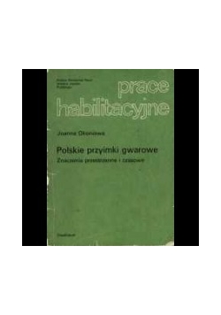 Polskie przyimki gwarowe: znaczenia przestrzenne i czasowe
