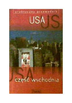 USA część wschodnia praktyczny przewodnik